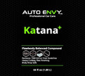 KATANA+ – FLAWLESSLY BALANCED COMPOUND